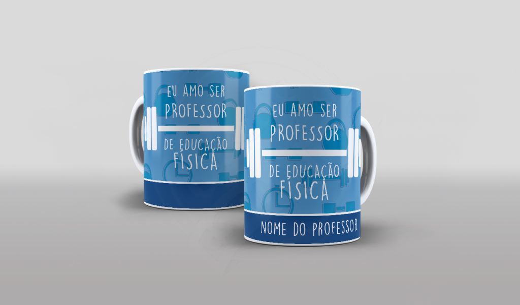 ARTE PARA CANECA  EU AMO SER PROFESSOR DE EDUCAÇÃO FÍSICA-575