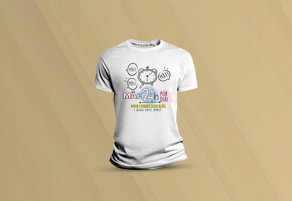 ARTE PARA CAMISETA - DATAS COMEMORATIVAS - DIA DAS MÃES - MÃE 24H POR DIA-92