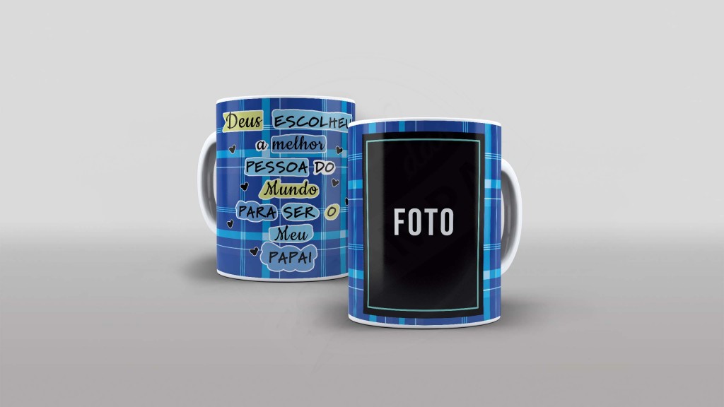 ARTE PARA CANECA COM FOTO  - DEUS ESCOLHEU A MELHOR PESSOA DO MUNDO PARA SER O MEU PAPAI-812
